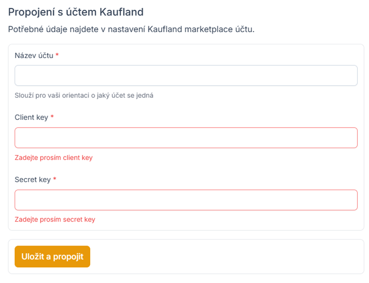 Formulář Conviu pro propojení s účtem Kaufland s poli Název účtu, Client key a Secret key a tlačítkem Uložit a propojit